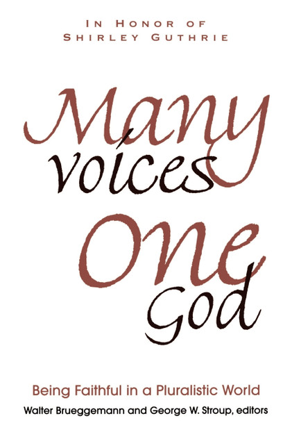 Many Voices One God Many Voices One God