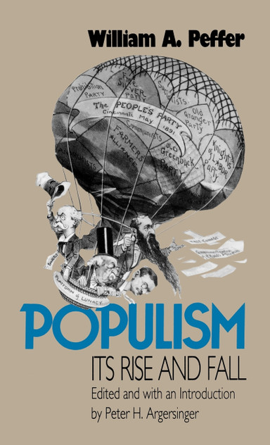Populism, Its Rise and Fall