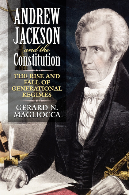 Andrew Jackson and the Constitution