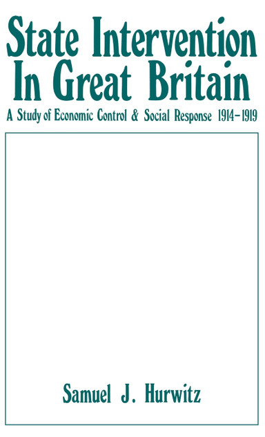 State Intervention in Great Britain State Intervention in Great Britain