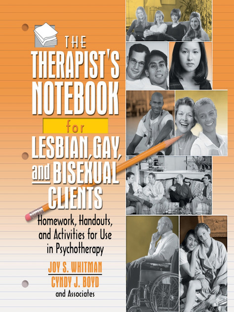 The Therapist's Notebook for Lesbian, Gay, and Bisexual Clients