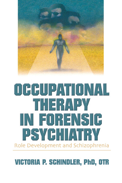 Occupational Therapy in Forensic Psychiatry