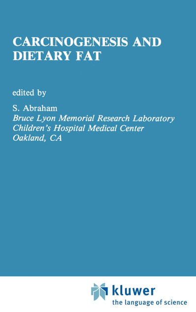 Carcinogenesis and Dietary Fat Carcinogenesis and Dietary Fat