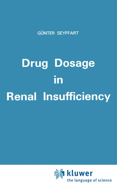 Drug Dosage in Renal Insufficiency