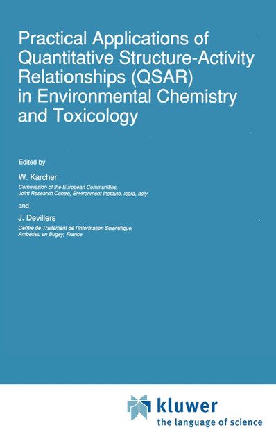Practical Applications of Quantitative Structure-Activity Relationships (QSAR) in Environmental Chemistry and Toxicology Practical Applications of Quantitative Structure-Activity Relationships (QSAR) in Environmental Chemistry and Toxicology