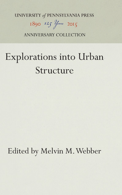 Explorations into Urban Structure Explorations into Urban Structure