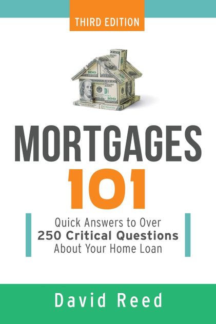 Mortgages 101 Mortgages 101