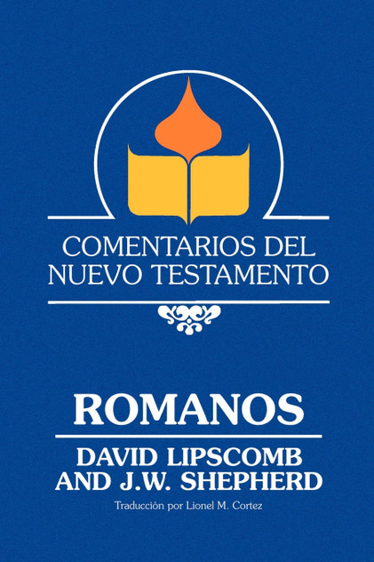 Comentarios Del Nuevo Testamento - Romanos (Paper) Comentarios Del Nuevo Testamento - Romanos (Paper)