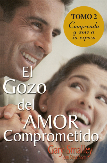 El gozo del amor comprometido El gozo del amor comprometido