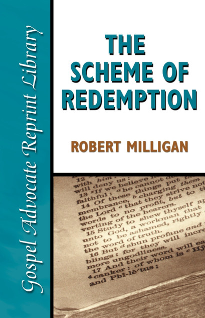 The Scheme of Redemption The Scheme of Redemption