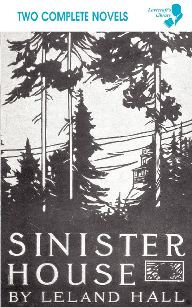 Cold Harbour / Sinister House (Lovecraft's Library)