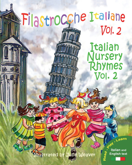 Filastrocche Italiane Volume 2 - Italian Nursery Rhymes Volume 2 Filastrocche Italiane Volume 2 - Italian Nursery Rhymes Volume 2