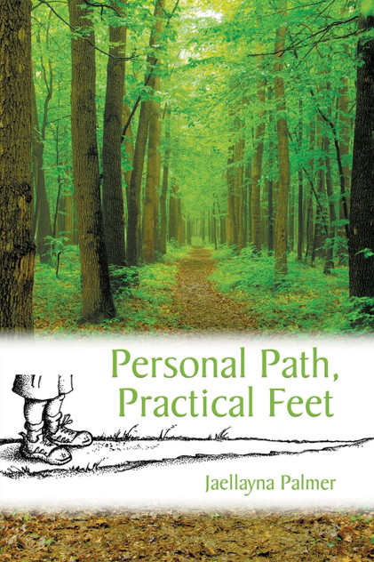Personal Path, Practical Feet Personal Path, Practical Feet