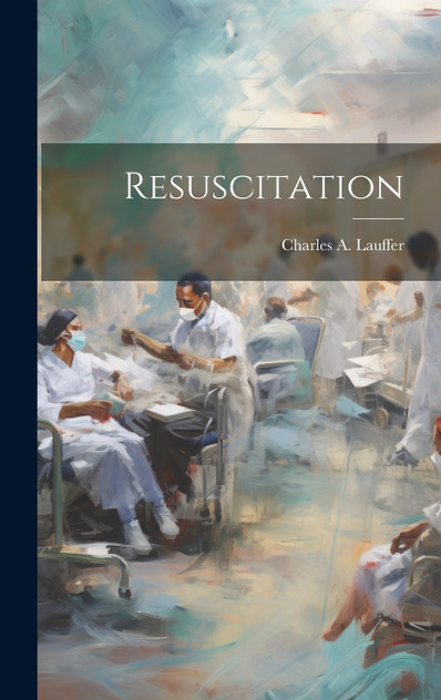 Resuscitation Resuscitation