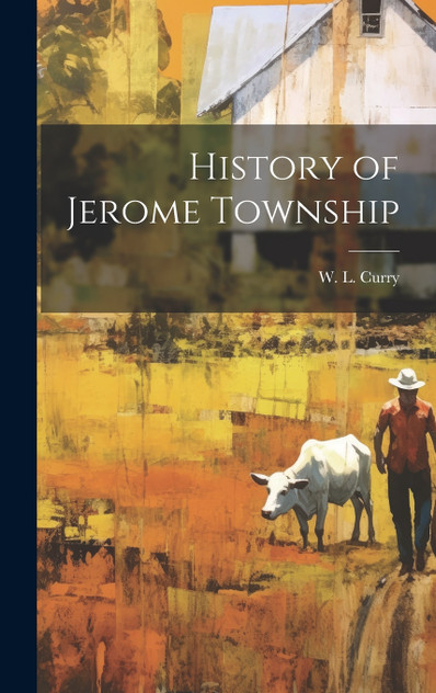 History of Jerome Township History of Jerome Township