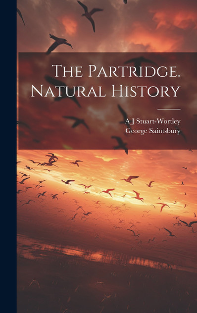 The Partridge. Natural History The Partridge. Natural History