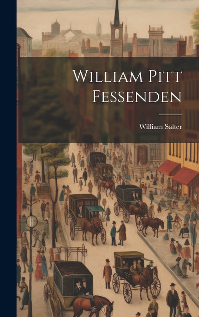 William Pitt Fessenden William Pitt Fessenden