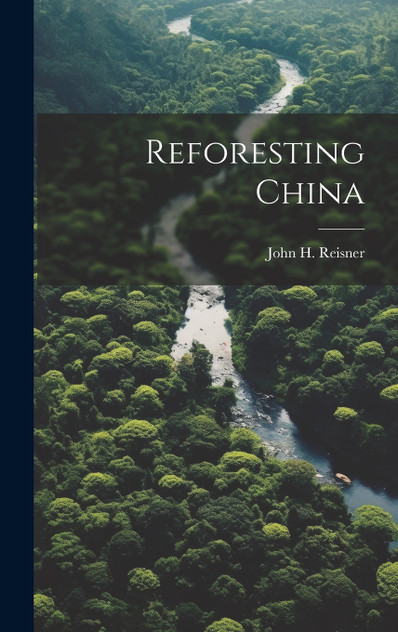 Reforesting China