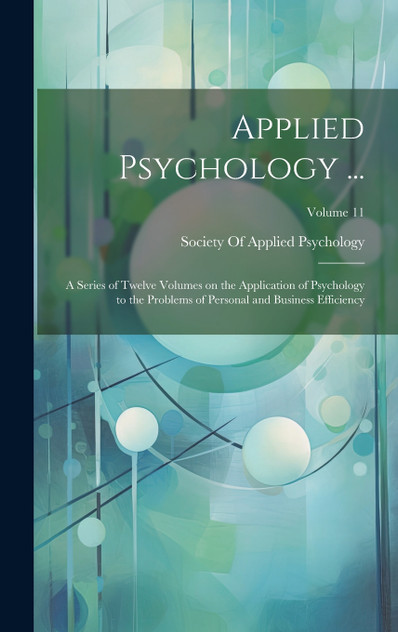 Applied Psychology ... Applied Psychology ...