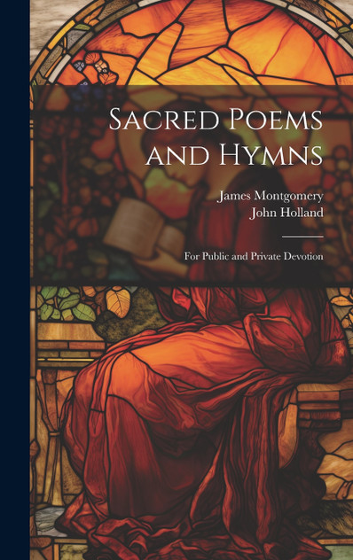 Sacred Poems and Hymns Sacred Poems and Hymns
