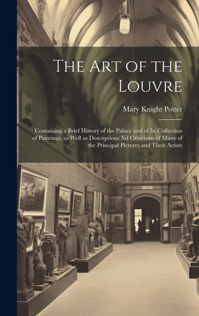 The art of the Louvre The art of the Louvre
