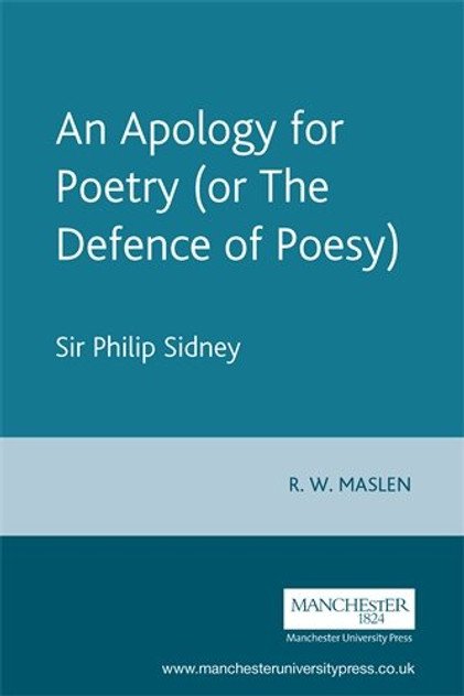An Apology for Poetry (or The Defence of Poesy) An Apology for Poetry (or The Defence of Poesy)