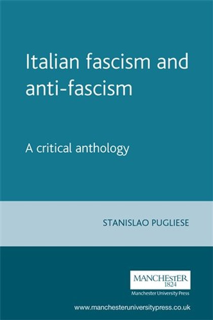Italian fascism and anti-fascism Italian fascism and anti-fascism