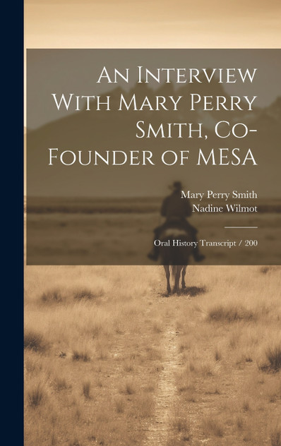 An Interview With Mary Perry Smith, Co-founder of MESA