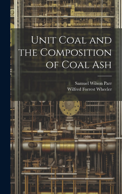 Unit Coal and the Composition of Coal Ash