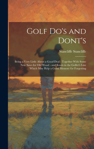 Golf do's and Dont's Golf do's and Dont's