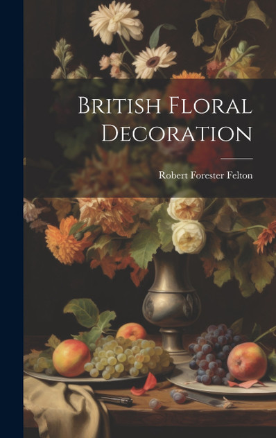 British Floral Decoration British Floral Decoration