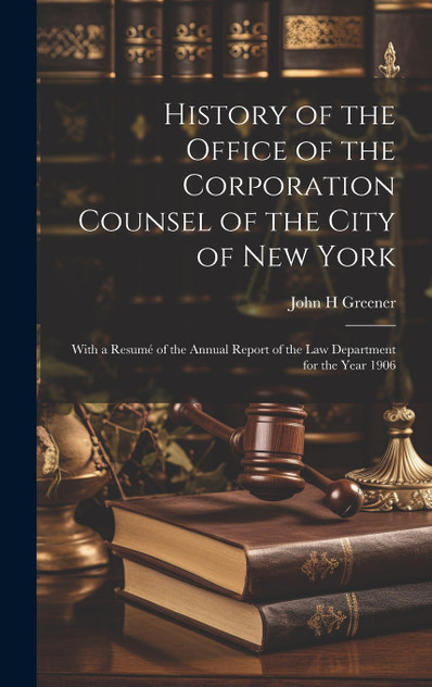 History of the Office of the Corporation Counsel of the City of New York