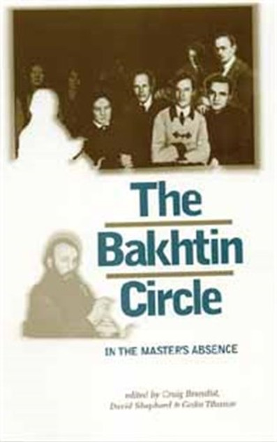 The Bakhtin circle The Bakhtin circle