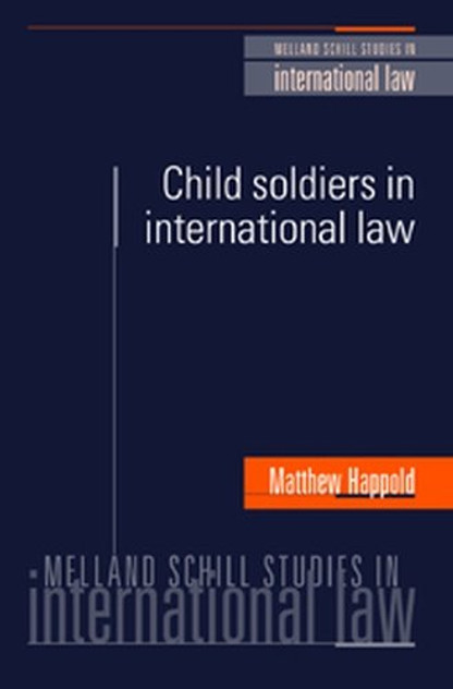 Child soldiers in international law Child soldiers in international law