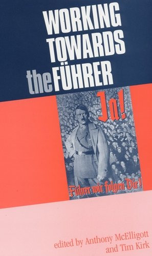 Working towards the Fhrer