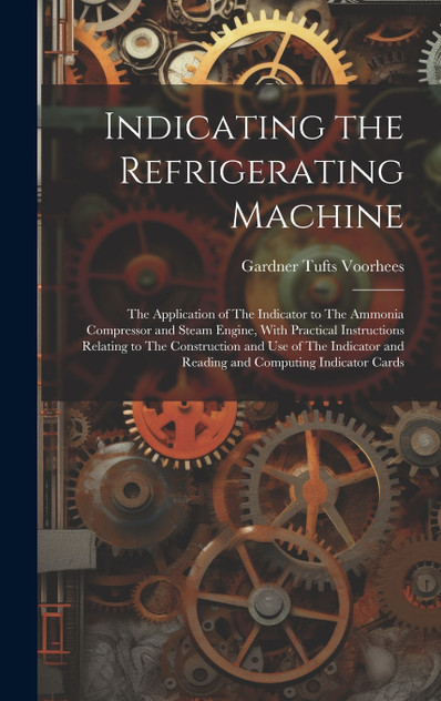 Indicating the Refrigerating Machine Indicating the Refrigerating Machine