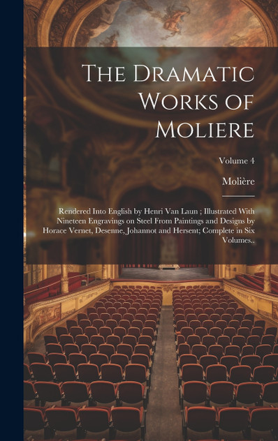 The Dramatic Works of Moliere