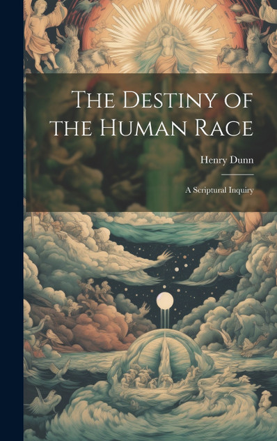 The Destiny of the Human Race The Destiny of the Human Race