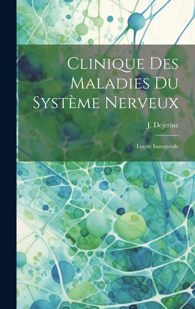 Clinique des maladies du système nerveux Clinique des maladies du système nerveux