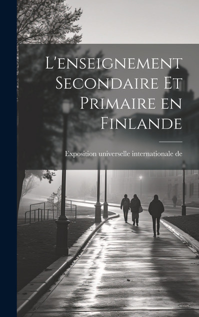 L'enseignement secondaire et primaire en Finlande L'enseignement secondaire et primaire en Finlande