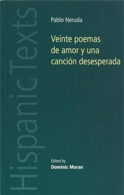 Veinte poemas de amor y una cancin desesperada