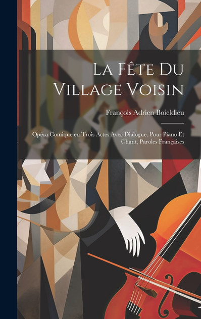La fête du village voisin La fête du village voisin