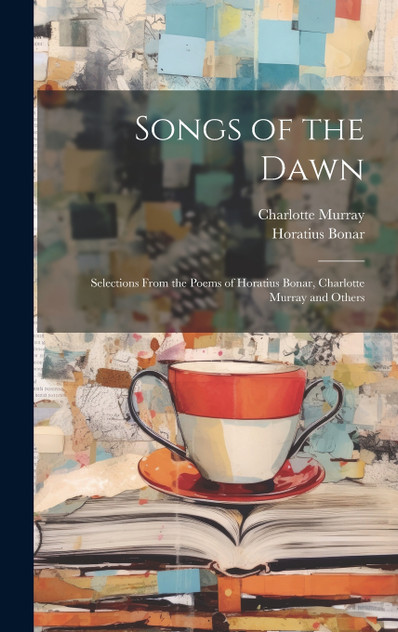 Songs of the Dawn Songs of the Dawn