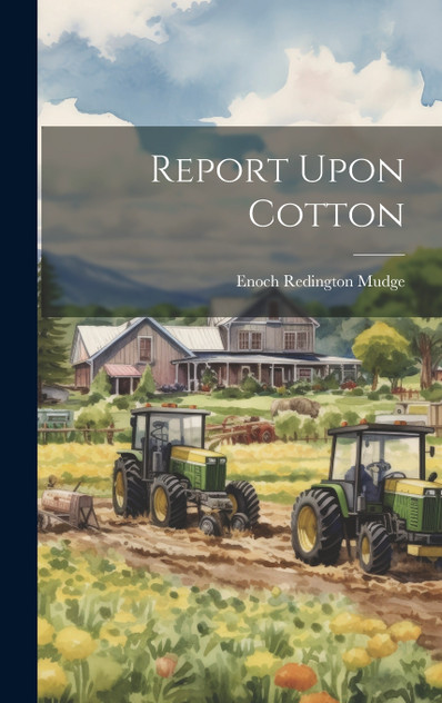 Report Upon Cotton Report Upon Cotton