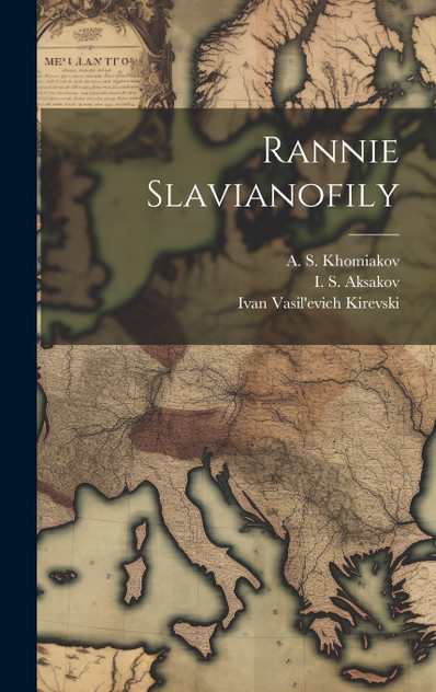 Rannie slavianofily