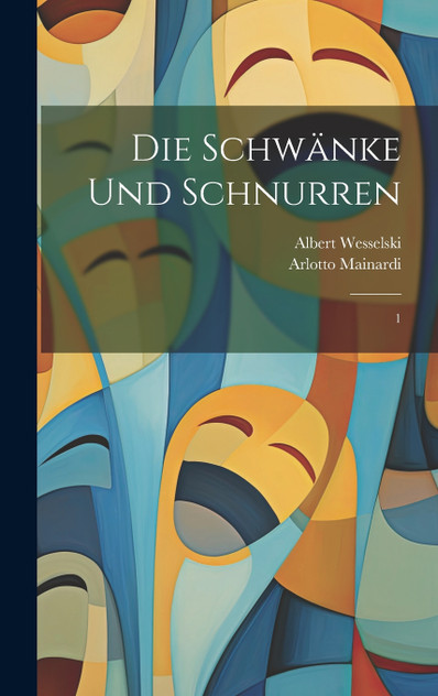Die Schwänke und Schnurren Die Schwänke und Schnurren