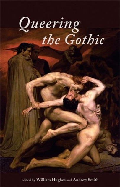 Queering the Gothic Queering the Gothic