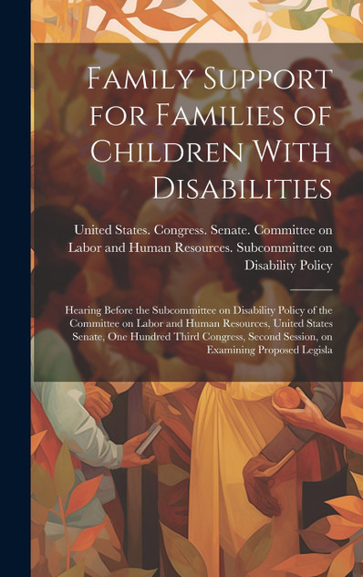 Family Support for Families of Children With Disabilities Family Support for Families of Children With Disabilities