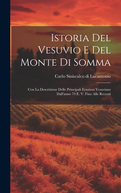Istoria del Vesuvio e del monte di Somma