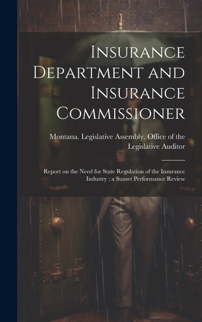 Insurance Department and Insurance Commissioner Insurance Department and Insurance Commissioner